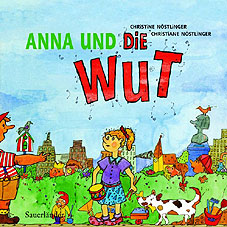 Christine und Christiane Nöstlinger: Anna und die Wut