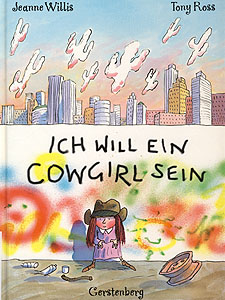 Jeanne Willis und Tony Ross: Ich will ein Cowgirl sein